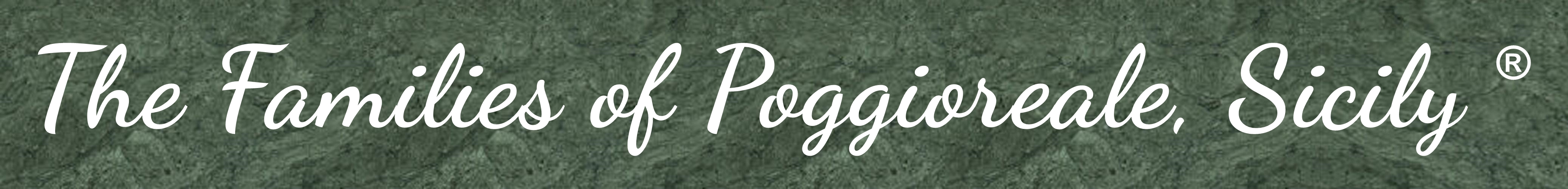 The Families of Poggioreale Sicily